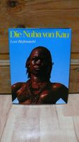 Die Nuba von Kau - Leni Riefenstahl - Gebundene Ausgabe Sachsen-Anhalt - Halle Vorschau