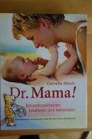 Dr. Mama Kinder krankheiten erkennen behandeln Arzt Kind krank Bayern - Regensburg Vorschau