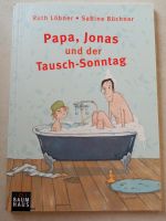 Papa, Jonas und der Tausch- Sonntag Hessen - Lampertheim Vorschau