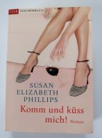 Susan Elizabeth Phillips, Komm und küss mich, Buch, Bayern - Elfershausen Vorschau