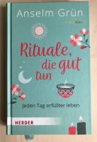 Buch/Ratgeber: Rituale, die gut tun -Anselm Grün NEU Dresden - Leuben Vorschau