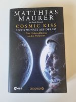 ▒ Matthias Maurer - Cosmic Kiss - Sechs Monate auf der ISS Niedersachsen - Bad Münder am Deister Vorschau