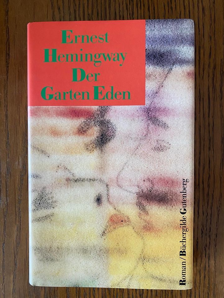 Ernest Hemingway- Der Garten Eden in Monheim
