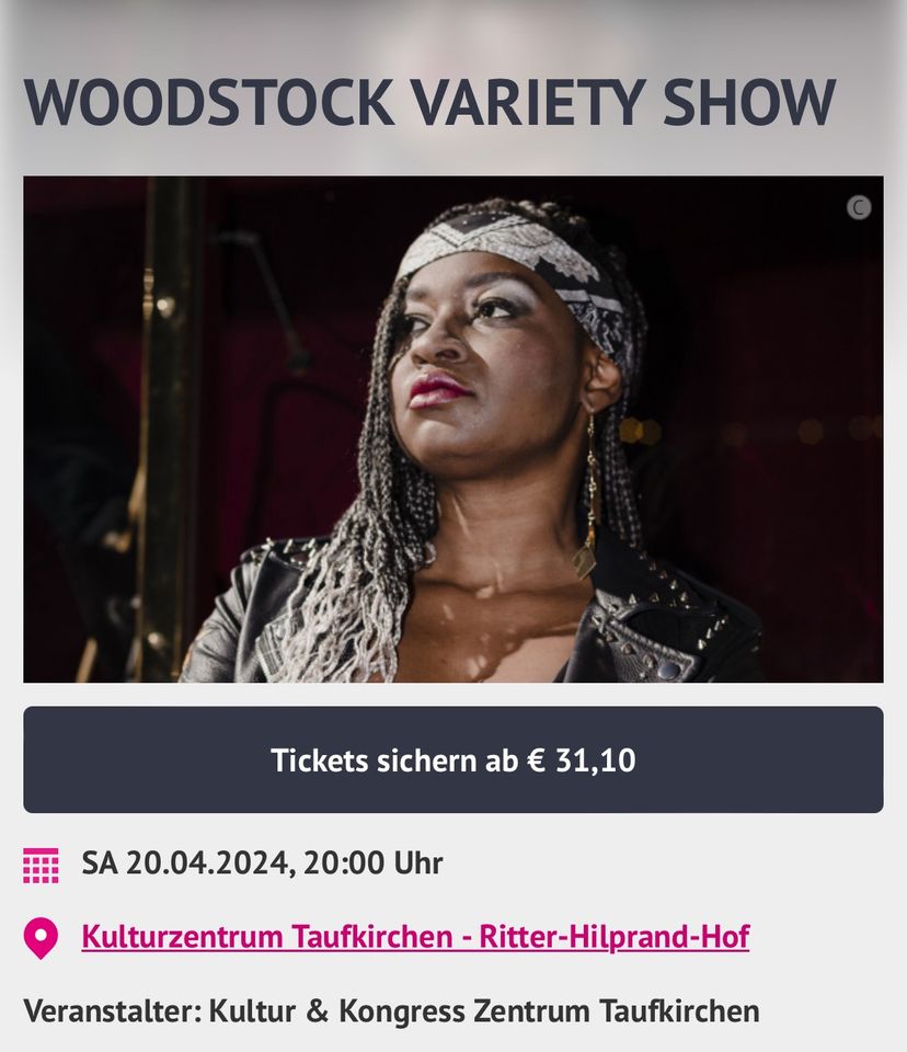 2 Tickets - Woodstock Variety Show - 20.04. Taufkirchen in München
