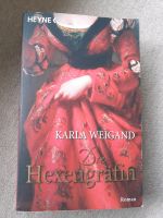 Die Hexengräfin/Roman von Karla Weigand Nordrhein-Westfalen - Moers Vorschau