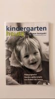 Kindergarten heute Pädagogische Handlungskonzepte  von Fröbel bis Rheinland-Pfalz - Sinzig Vorschau