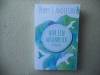 Poppy Anderson: Nur ein Augenblick  (2016)  - Ashcroft-Saga Niedersachsen - Achim Vorschau