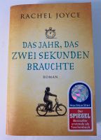 Das Jahr das zwei Sekunden brauchte Rachel Joyce Roman Nordrhein-Westfalen - Weilerswist Vorschau