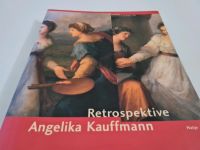 Angelika Kauffmann Retrospektive Ausstellungskatalog Buch Kunst Baden-Württemberg - Neuhausen Vorschau