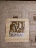 Rick Wakeman - The Six Wives Of Henry VIII LP Vinyl Rock UK Press Bayern - Diedorf Vorschau