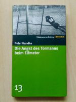 Peter Handke - Die Angst des Tormanns beim Elfmeter Sachsen-Anhalt - Allstedt Vorschau