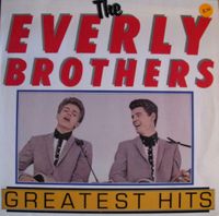 Everly Brothers ‎– Greatest Hits Vinyl, LP, Compilation 1978 Nordrhein-Westfalen - Recklinghausen Vorschau