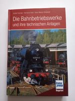 Die Bahnbetriebswerke und ihre technischen Anlagen Baden-Württemberg - Staufen im Breisgau Vorschau