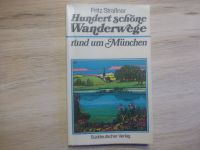 Buch Hundert schöne Wanderwege rund um München 1976 antiquar. München - Ramersdorf-Perlach Vorschau