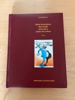 Dr. Jörg Hellmann - Kleine Geschichten über Politik * signiert Baden-Württemberg - Mannheim Vorschau