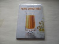 Buch "Feine Smoothies" - NEU Baden-Württemberg - Grafenberg Vorschau