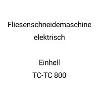 Einhell TC-TC 800 Fliesenschneidemaschine Hessen - Bürstadt Vorschau