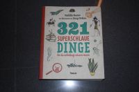 321 superschlaue Dinge, die du unbedingt wissen musst Hessen - Fulda Vorschau