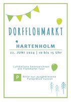 Dorfflohmarkt Hartenholm Flohmarkt 22.6.24 Schleswig-Holstein - Hartenholm Vorschau