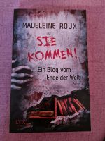 Buch "Sie kommen! - Ein Blog vom Ende der Welt" Madeleine Roux Sachsen - Pirna Vorschau