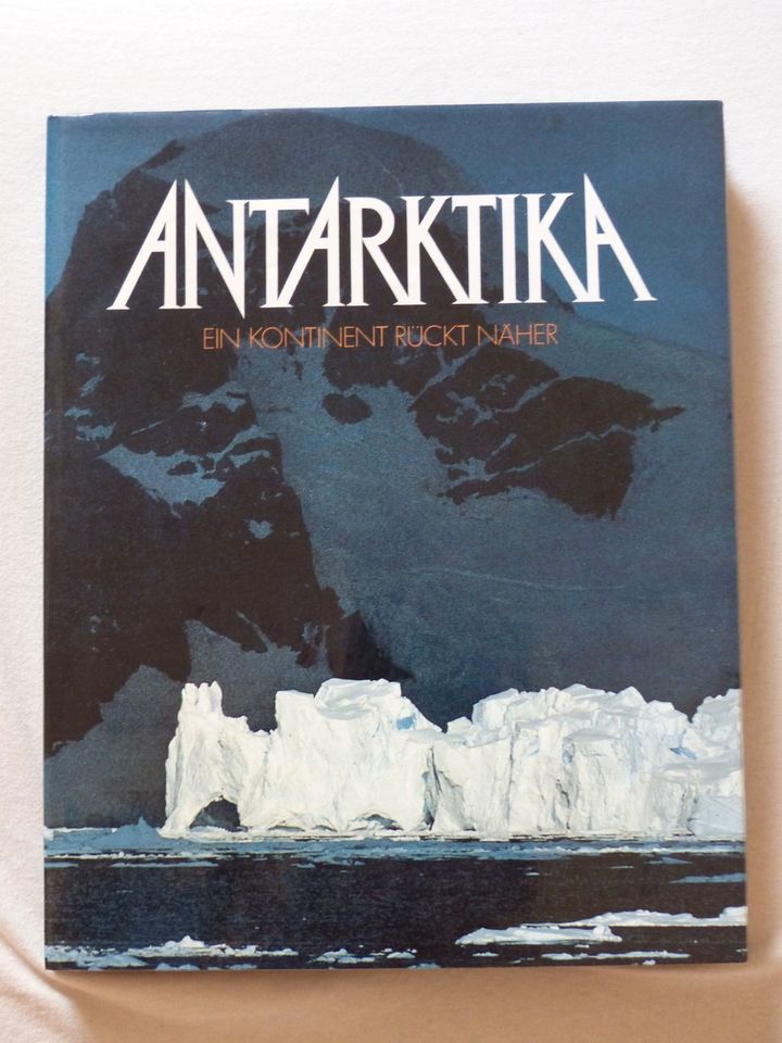 Antarktika: Ein Kontinent rückt näher (Antarktis Bildband) in Hannover
