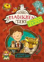 Die Schule der magischen Tiere – Endlich Ferien Hessen - Wetzlar Vorschau