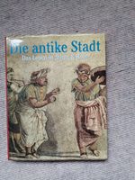 Die antike Stadt - Das Leben in Athen und Rom Hamburg-Nord - Hamburg Ohlsdorf Vorschau