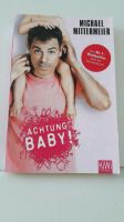 NEU! Buch Michael Mittermeier - ACHTUNG BABY! Baden-Württemberg - Sindelfingen Vorschau