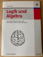 Frank Staab, Logik und Algebra, Eine praxisbezogene Einführung Kreis Pinneberg - Halstenbek Vorschau