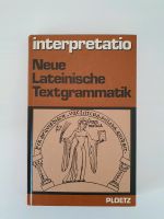 Interpretatio Neue lateinische Textgrammatik Essen - Bredeney Vorschau