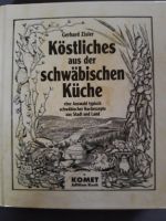 Kochbuch Rezepte NEU Köstliches aus der schwäbischen Küche Rheinland-Pfalz - Rheinzabern Vorschau