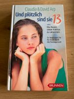 Buch Und plötzlich sind sie 13 von Claudia und David ARP Rheinland-Pfalz - Retterath Vorschau