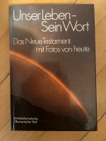 Unser Leben- Sein Wort / Das neue Testament mit Fotos von heute Feldmoching-Hasenbergl - Feldmoching Vorschau
