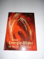 Neue Energie-Bilder in Acryl   Alice Rögele Nordrhein-Westfalen - Paderborn Vorschau