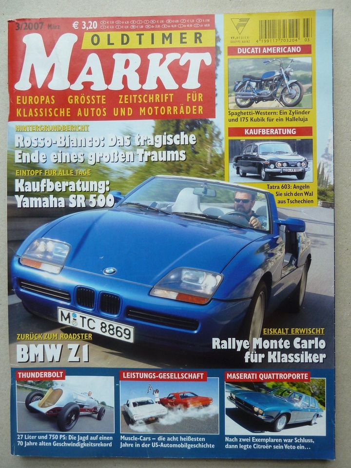 Oldtimer Markt 3/07  BMW Z1  Tatra 603  Yamaha SR 500  Maserati in Eichenau