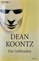 Buch: "Der Geblendete" von Dean Koontz, Roman Nordrhein-Westfalen - Meerbusch Vorschau