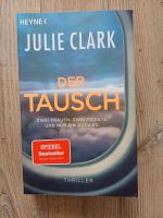 Der Tausch,  Julie Clark, gebraucht und gelesen,  Taschenbuch, Obervieland - Arsten Vorschau