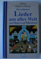 Die schönsten Lieder aus aller Welt zum Singen und Musizieren; Rheinland-Pfalz - Neustadt an der Weinstraße Vorschau