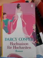 Hochsaison für Hochzeiten, Darcy Cosper, Roman Bayern - Siegenburg Vorschau