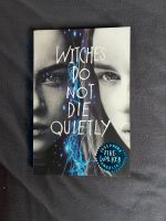 Witches do not die quietly - Jugendbuch englisch Bayern - Marktheidenfeld Vorschau