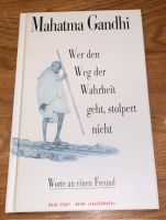 Wer den Weg der Wahrheit geht, stolpert nicht von Mahatma Gandhi Nürnberg (Mittelfr) - Oststadt Vorschau