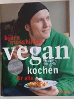 Björn Moschinski Buch Vegan kochen Sachsen - Chemnitz Vorschau