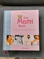 Das Mami Buch von Katja Kessler. Ungenutzt Niedersachsen - Lemwerder Vorschau