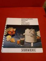 Vorwerk Gesundheitsbrevier zum Entsafter Nordrhein-Westfalen - Meschede Vorschau