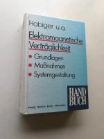 Elektromagnetische Verträglichkeit, 2. Auflage, Habiger Saarbrücken-Dudweiler - Dudweiler Vorschau