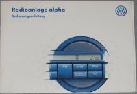 Bedienungsanleitung VW Radioanlage alpha Ausgabe 1996 Bayern - Greifenberg Ammersee Vorschau