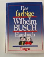 DAS GROSSE WILHELM BUSCH BUCH Baden-Württemberg - Nordheim Vorschau