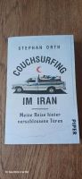 Couchsurfing im Iran by Stephan Orth Niedersachsen - Suhlendorf Vorschau