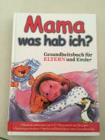 NEU - Buch Mama, was hab ich? Kinder Krankheiten Impfen Eltern Nordrhein-Westfalen - Witten Vorschau