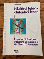 Milchfrei leben glutenfrei leben Nora Kircher Laktoseintoleranz München - Altstadt-Lehel Vorschau